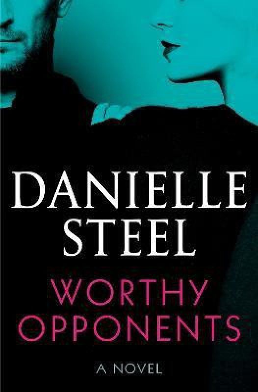 Worthy Opponents  (English, Hardcover, Steel Danielle)