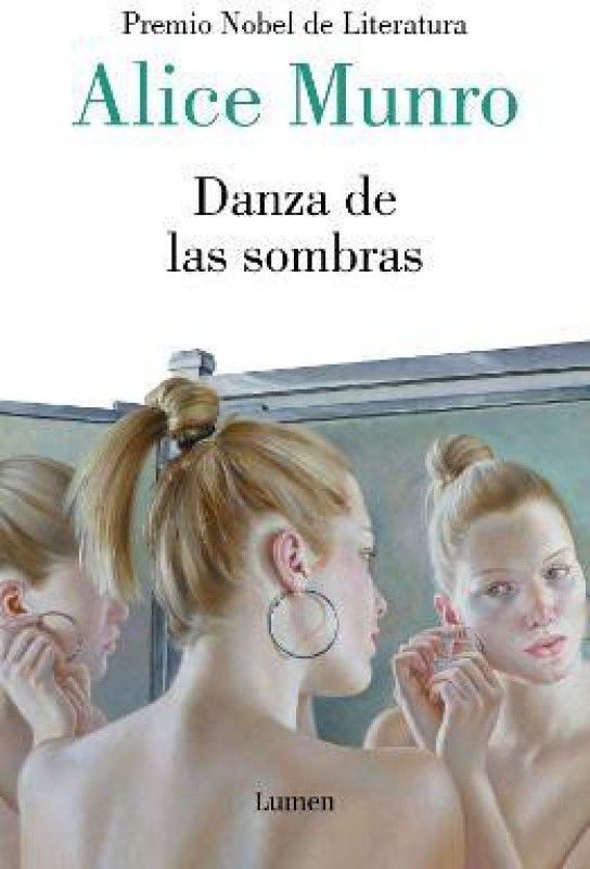 Danza de las sombras / Dance of the Happy Shades: and Other Stories  (Spanish, Paperback, Munro Alice)