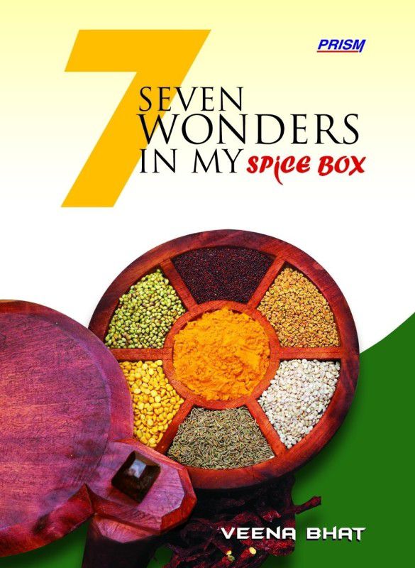 Seven Wonders in My Spice Box  (English, Paperback, Veena Bhat)