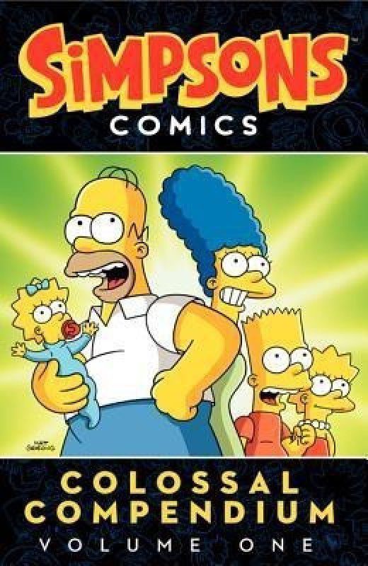 Simpsons Comics Colossal Compendium Volume 1  (English, Paperback, Groening Matt)