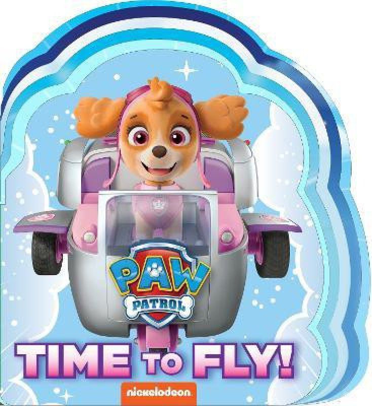 Time to Fly! (PAW Patrol)  (English, Board book, Random House)