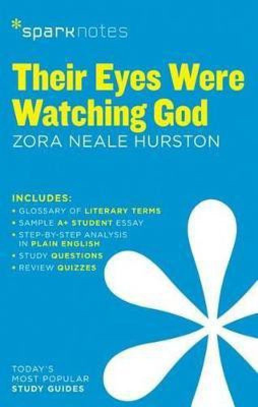 Their Eyes Were Watching God SparkNotes Literature Guide  (English, Paperback, Neale Zora)
