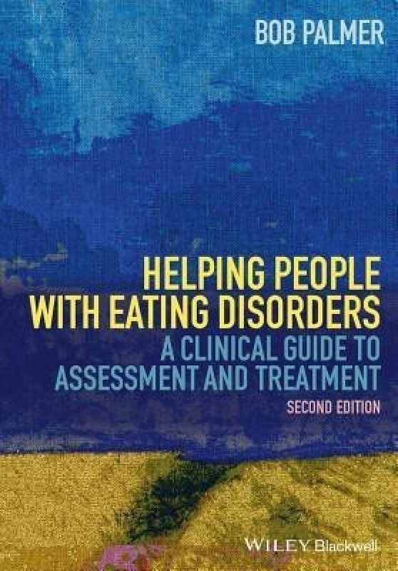 Helping People with Eating Disorders  (English, Paperback, Palmer Bob)
