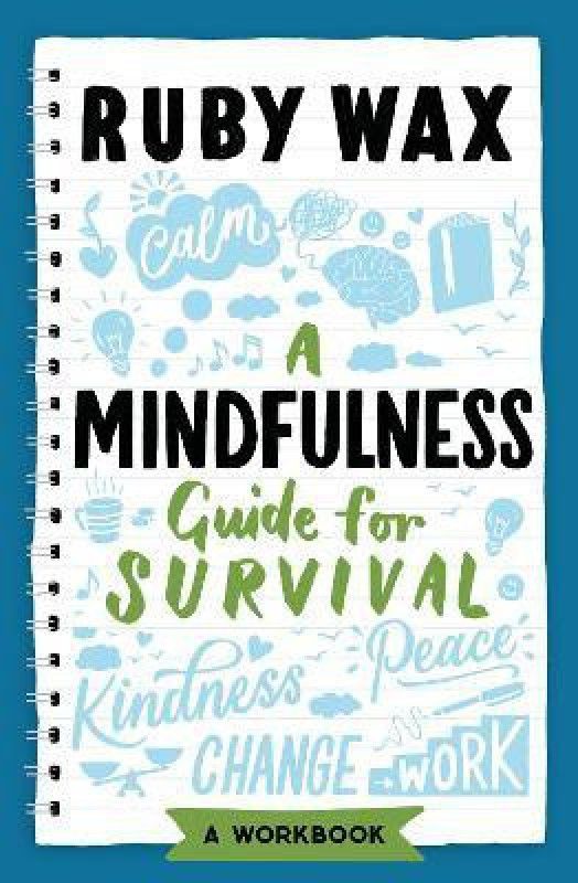 A Mindfulness Guide for Survival  (English, Paperback, Wax Ruby)