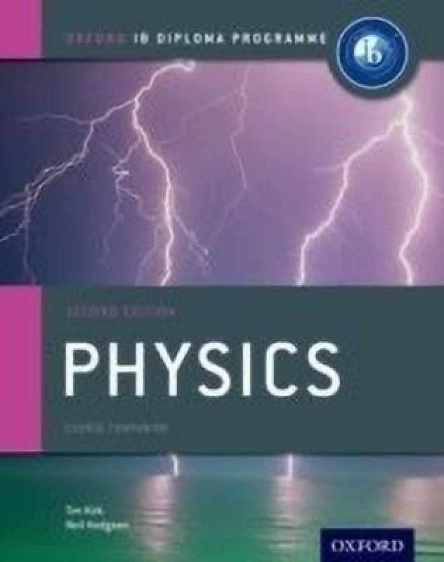 IB Physics Course Book: Oxford IB Diploma Programme  (English, Mixed media product, Kirk Tim)