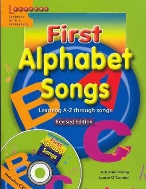 First Alphabet Songs  (English, Paperback, Adrienne Irving, 'connor, Louise O)