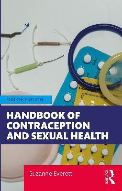 Handbook of Contraception and Sexual Health  (English, Paperback, Everett Suzanne)