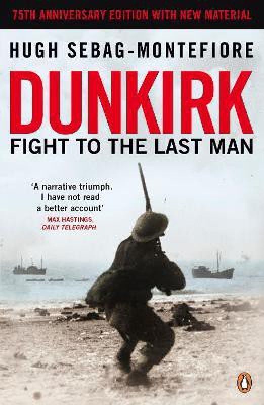 Dunkirk  (English, Paperback, Sebag-Montefiore Hugh)