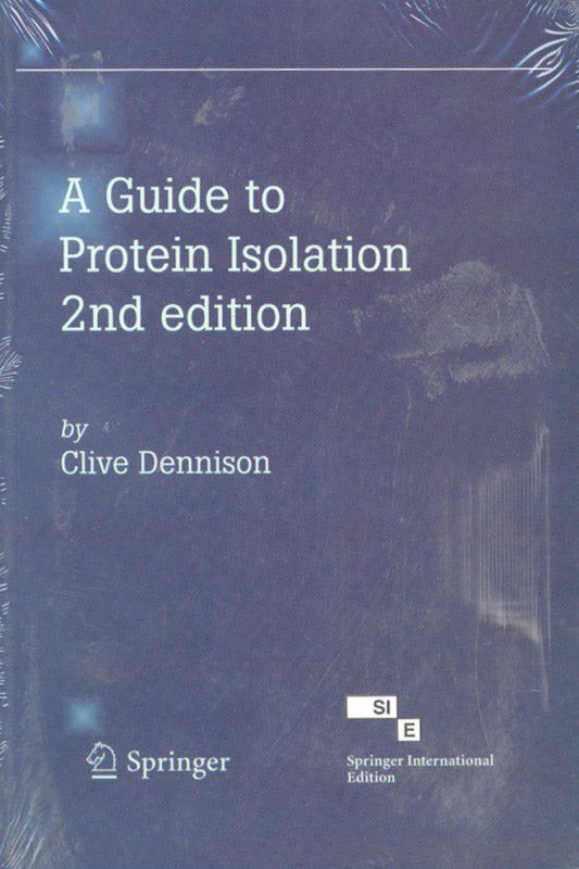 A Guide to Protein Isolation 2e  (English, Undefined, Dennison)