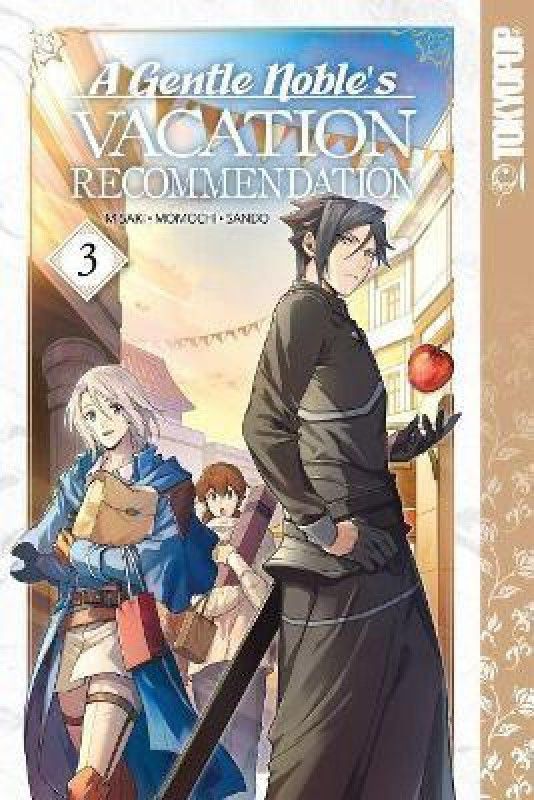A Gentle Noble's Vacation Recommendation, Volume 3  (English, Paperback, Misaki)