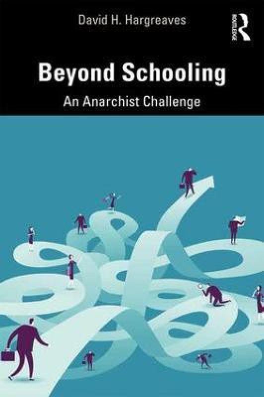 Beyond Schooling  (English, Paperback, Hargreaves David H.)