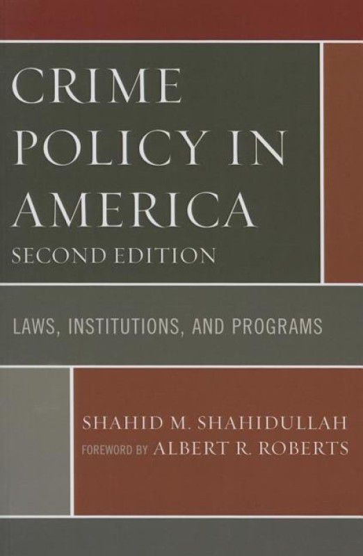 Crime Policy in America  (English, Paperback, Shahidullah Shahid M.)