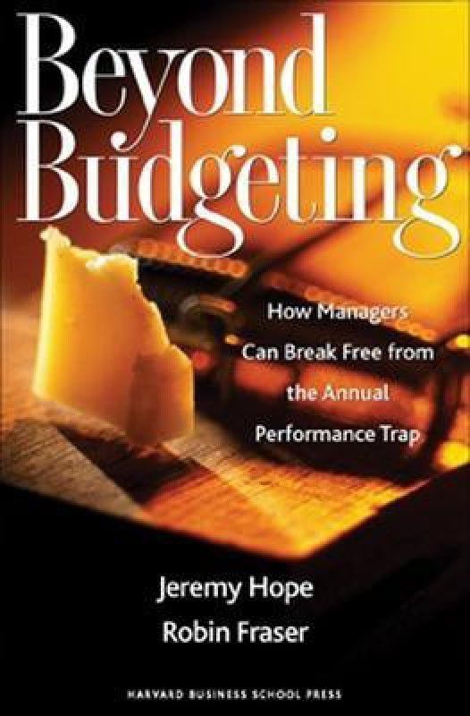 Beyond Budgeting  (English, Hardcover, Hope Jeremy)