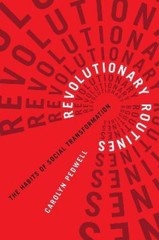 Revolutionary Routines  (English, Paperback, Pedwell Carolyn)