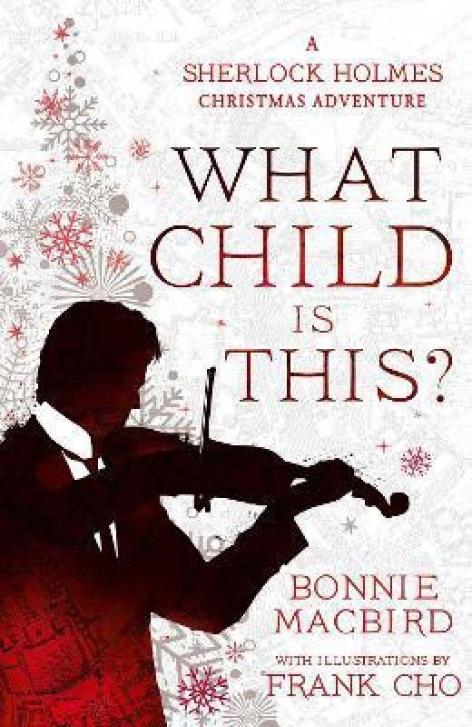 What Child is This?  (English, Hardcover, MacBird Bonnie)