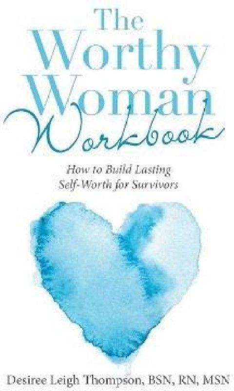 The Worthy Woman Workbook  (English, Paperback, Thompson Bsn Msn Desiree Leigh RN)