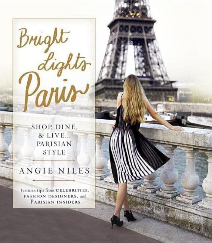 Bright Lights Paris  (English, Paperback, Niles Angie)
