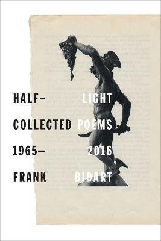 Half-light  (English, Paperback, Bidart Frank)