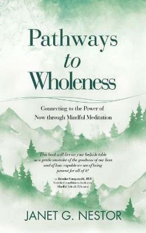 Pathways to Wholeness  (English, Paperback, Nestor Janet G)