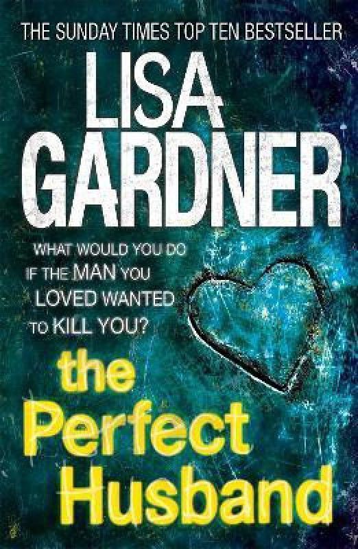 The Perfect Husband (FBI Profiler 1)  (English, Paperback, Gardner Lisa)