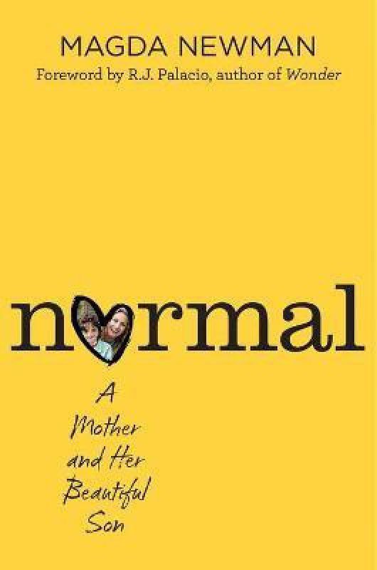 Normal: A Mother and Her Beautiful Son  (English, Hardcover, Newman Magdalena)