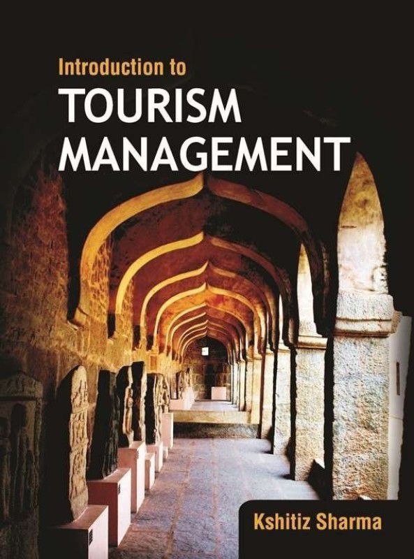 Intro to Tourism Management  (English, Paperback, Kshitiz Sharma)