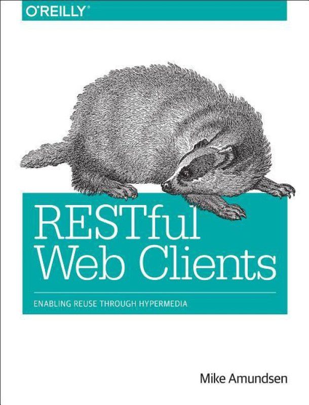 RESTful Web Clients  (English, Paperback, Amundsen Mike)
