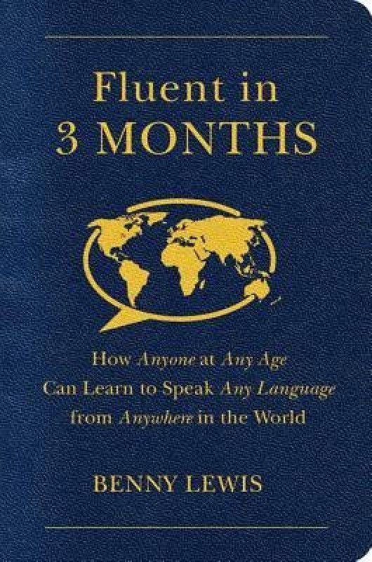 Fluent in 3 Months  (English, Paperback, Lewis Benny)
