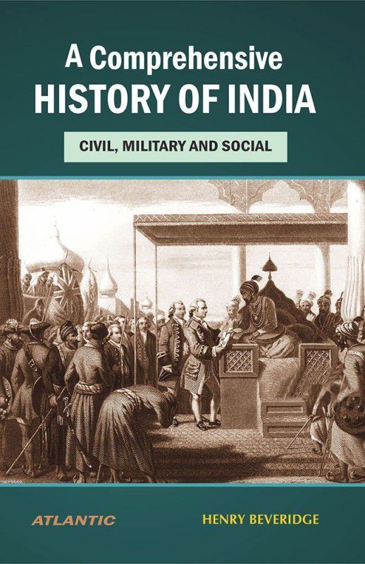 A Comprehensive History of India  (English, Hardcover, Beveridge Henry)