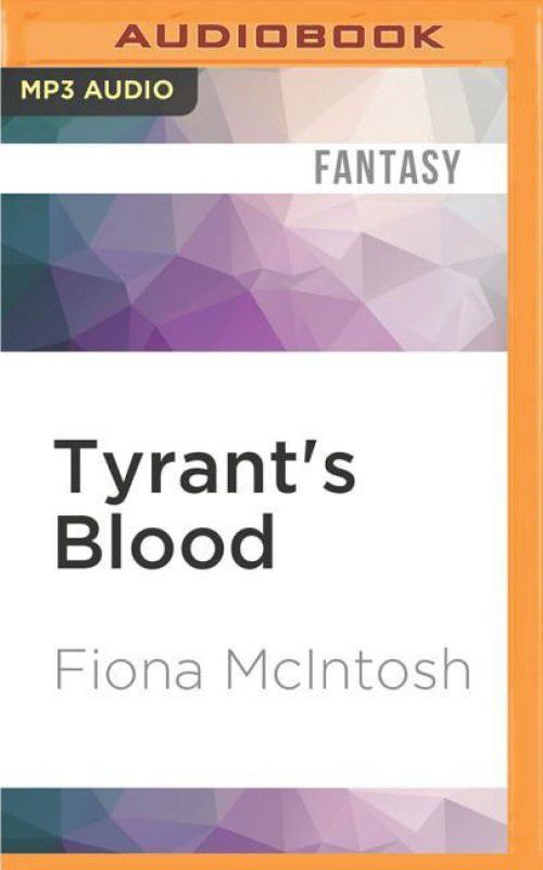 Tyrant's Blood  (English, CD-Audio, McIntosh Fiona)
