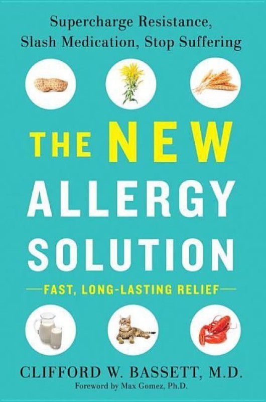 The New Allergy Solution  (English, Hardcover, Bassett Clifford W.)