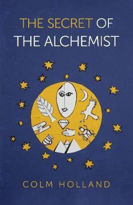 Secret of The Alchemist, The  (English, Paperback, Holland Colm)