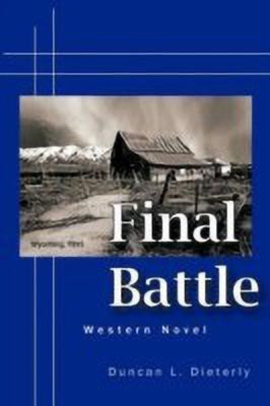 Final Battle  (English, Paperback, Dieterly Duncan L.)