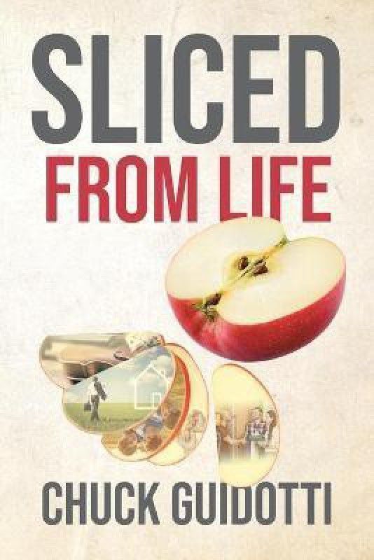 Sliced from Life  (English, Paperback, Guidotti Chuck)