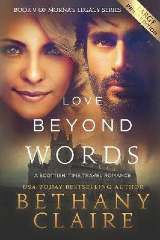 Love Beyond Words (Large Print Edition)  (English, Paperback, Claire Bethany)