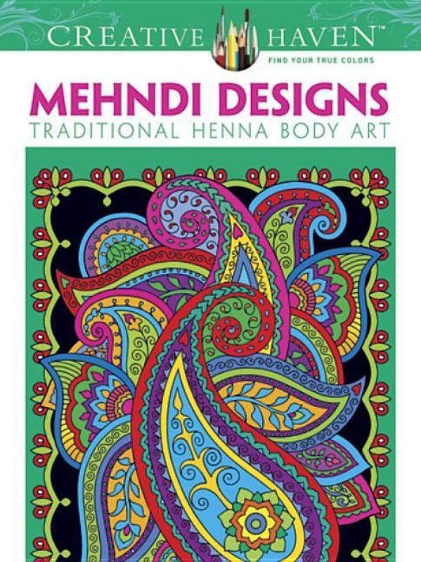 Creative Haven Mehndi Designs Coloring Book  (English, Paperback, Noble Marty)