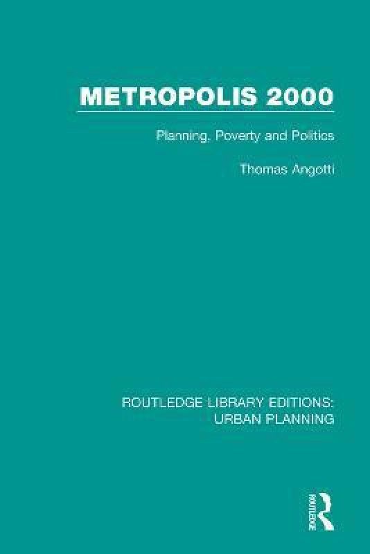 Metropolis 2000  (English, Paperback, Angotti Thomas)