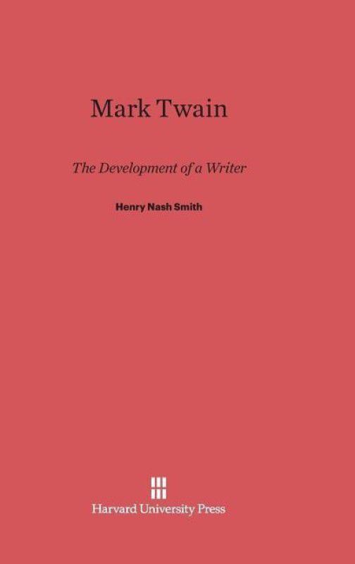 Mark Twain  (English, Hardcover, Smith Henry Nash)