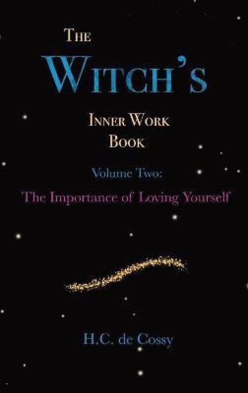 The Witch's Inner Work Book Vol. 2  (English, Hardcover, de Cossy H C)