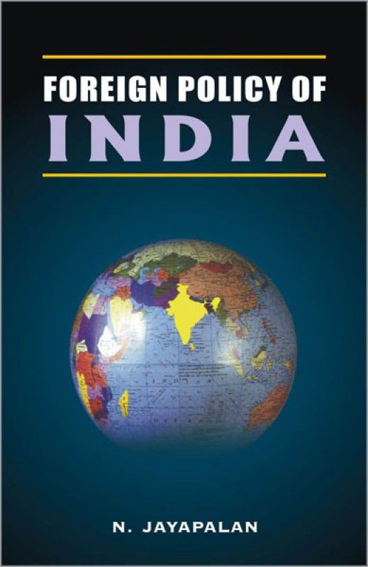 Foreign Policy of India  (English, Hardcover, Jayapalan N.)