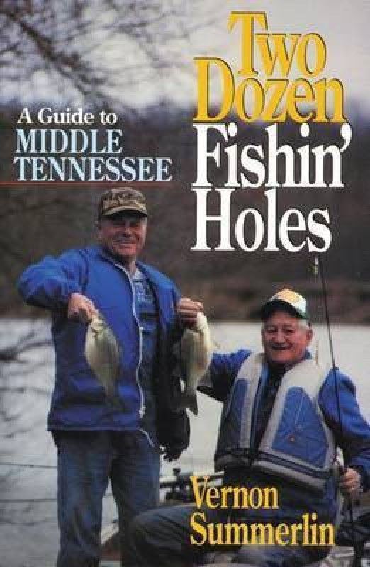 Two Dozen Fishin' Holes  (English, Paperback, Summerlin Vernon)