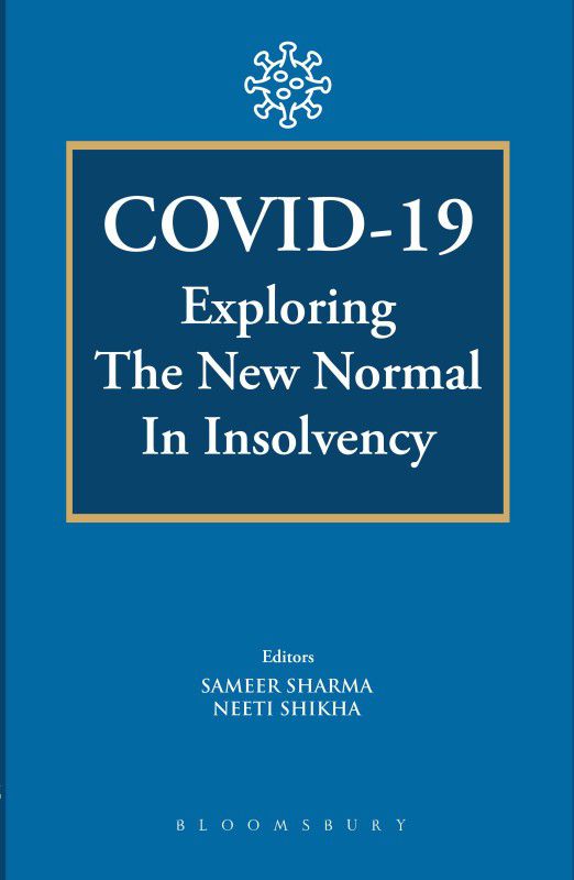 COVID-19 Exploring the New Normal in Insolvency  (English, Hardcover, Sharma Sameer Dr)