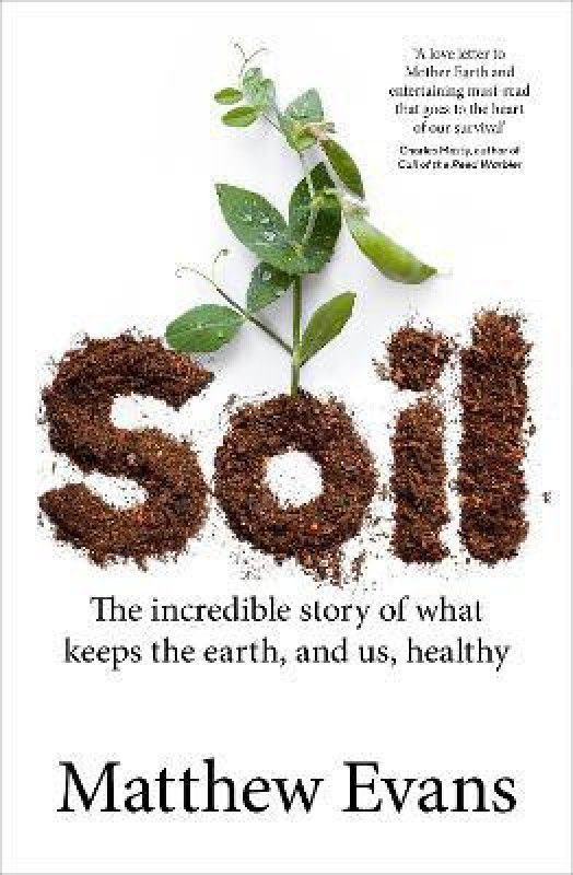 Soil  (English, Paperback, Evans Matthew)