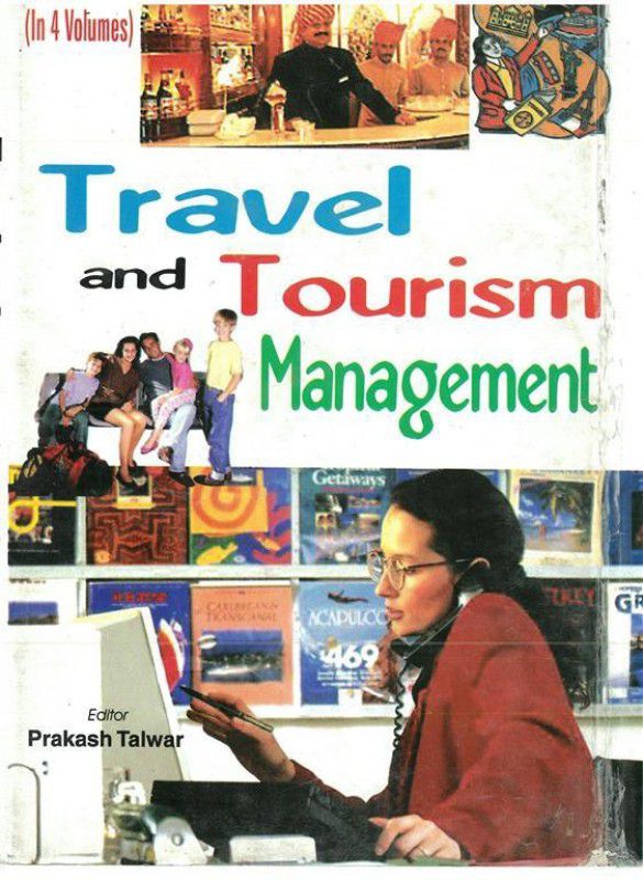 Travel And Tourism Management, Vol. 3  (English, Hardcover, Prakash Talwar)