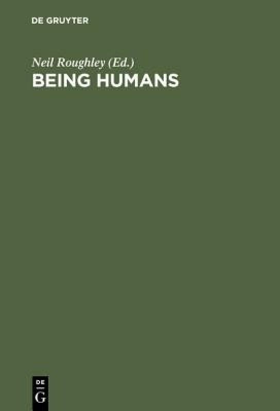 Being Humans  (English, Hardcover, unknown)