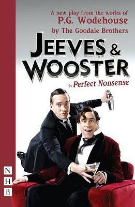 Jeeves & Wooster in 'Perfect Nonsense'  (English, Paperback, Goodale Brothers The)