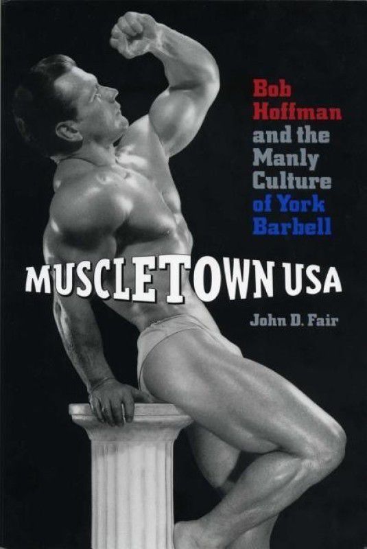Muscletown USA  (English, Paperback, Fair John D.)