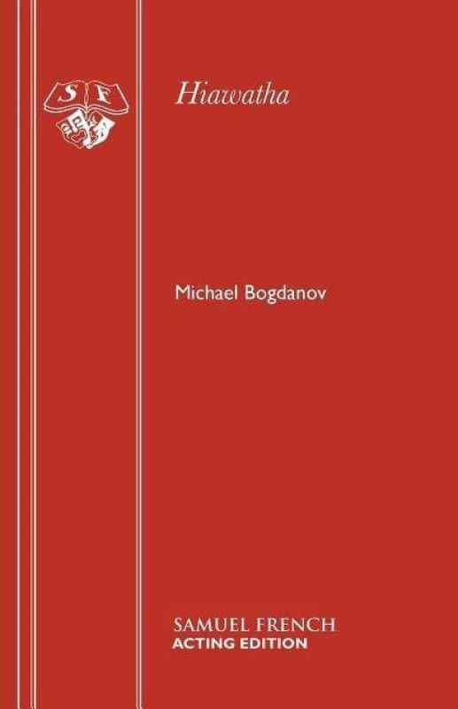 Hiawatha: Play  (English, Paperback, Bogdanov Michael)