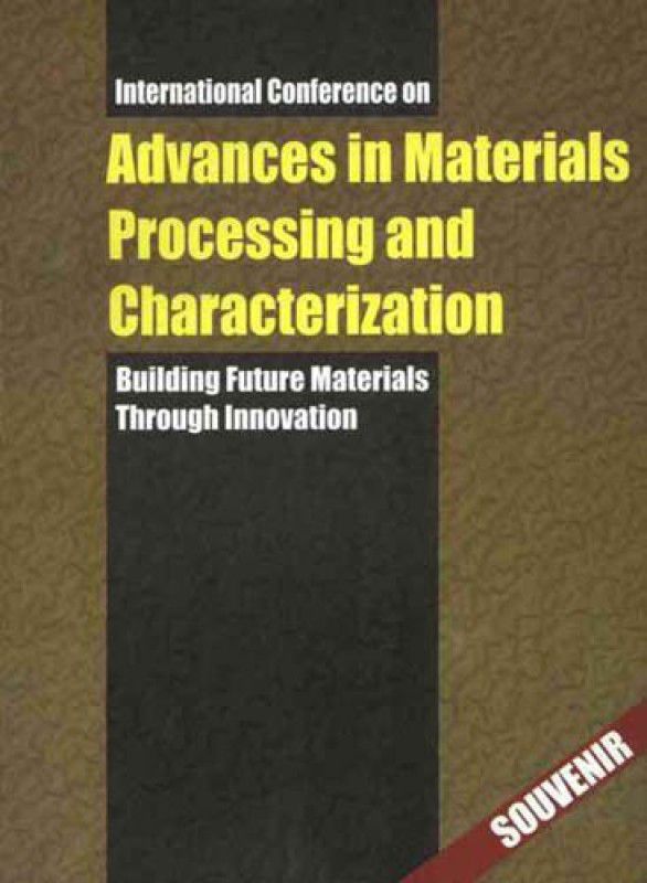 Advances in Materials Processing and Characterization  (English, Hardcover, Karunamoorthy L.)