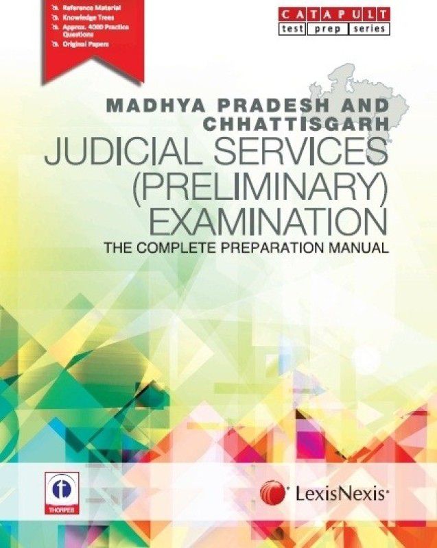 Madhya Pradesh and Chhattisgarh Judicial Services (Preliminary) Examination - The Complete Preparation Manual 1st Edition  (English, Paperback, Showick Thorpe)